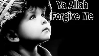 Forgive Me Allah   Astaghfirullah  أستغفر الله