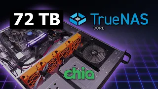 Building a 72TB TrueNAS CORE Server for Chia Farming