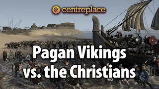 Pagan Vikings vs. Christians