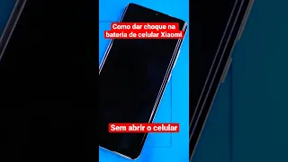 Como dar choque em celular Xiaomi sem precisar abrir o celular