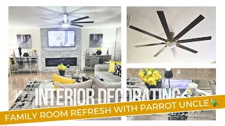 Casual Modern Family Room Refresh | Cleaning Motivation with Parrot Uncle