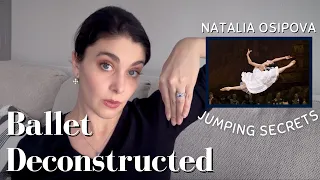 Ballet Deconstructed: Natalia Osipova, Jumping Secrets | Reacting to Ballerinas | Kathryn Morgan