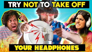 Adults React To Try Not To Take Your Headphones Off Challenge