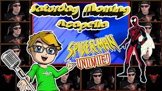 Spider-Man Unlimited Theme Saturday Morning Acapella (Fixed Version)