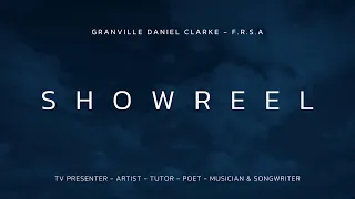 Granville Daniel Clarke : Showreel