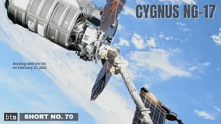 Northrop Grumman Cygnus NG-17 Launch and ISS Docking in Twelve Minutes | February 19-21, 2022 | S70