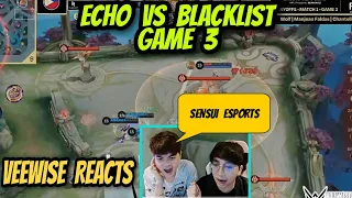 VEEWISE REACTION KAY SENSUI ESPORTS NOLAN | ECHO VS BLACKLIST GAME 3