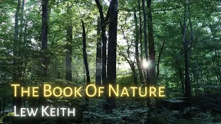 Lew Keith:  The Book Of Nature #1 A Brief Introduction
