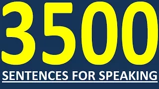 3500 ENGLISH SENTENCES FOR ENGLISH SPEAKING - HOW TO LEARN ENGLISH SPEAKING EASILY