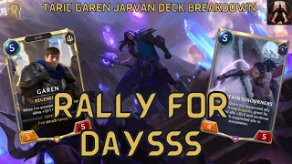 Let's Rally Rally Rally With Taric Garen Jarvan | Deck Breakdown & Gameplay | Legends of Runeterra