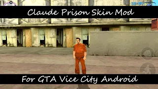 Claude Prison Skin Mod For GTA Vice City Android
