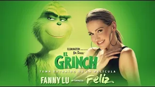 EL GRINCH | Canción oficial: "Feliz" (Fanny Lu)