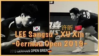 🇨🇳 许昕 XU Xin - LEE Sangsu🇰🇷@Ger Open🇩🇪11/10/2019