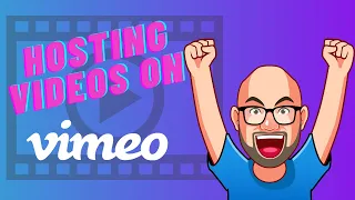 Using Vimeo to Host your Videos