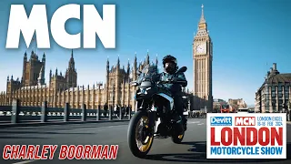 CHARLEY BOORMAN RIDES TO THE MCN LONDON MOTORCYCLE SHOW