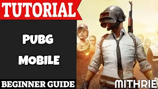 PUBG मोबाइल ट्यूटोरियल गाइड (शुरुआती)