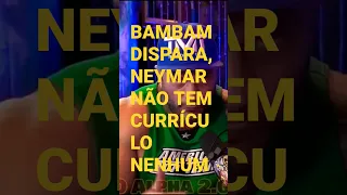 ''Neymar não tem currículo nenhum"?🤔Bambam dispara..#shorts