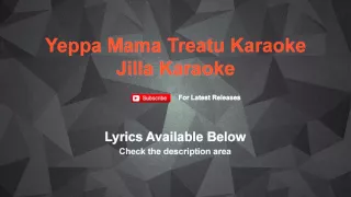 Yeppa Mama Treatu Karaoke Jilla | Lyrics