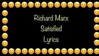 Richard Marx - Satisfied (Lyrics)