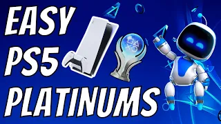 Easy Fast PS5 Platinum Trophies!