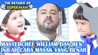 MasterChef WIlliam dan Ben |The Return of Superman |SUB INDO|210815 Siaran KBS WORLD TV|