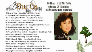 Thanh Tuyền Thu Ca 🎶Nhạc Xưa Phong Cách Hòa  Âm Độc  Đáo & Thu Thanh 1973 🎵