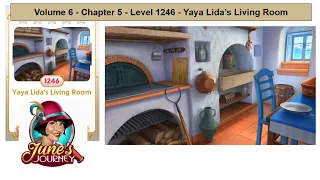 June's Journey - Vol 6 - Chap 5- Level 1246 - Yaya Lida's Living Room (Complete Gameplay, in order)