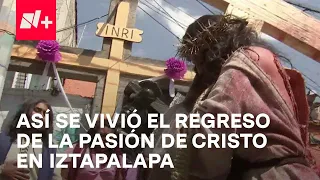 Pasión de Cristo en Iztapalapa; 2 Millones de asistentes se dan cita en el Cerro de la Estrella