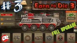 Earn to Die 3 (Charon Full Upgrade) iOS/Android Gameplay Video