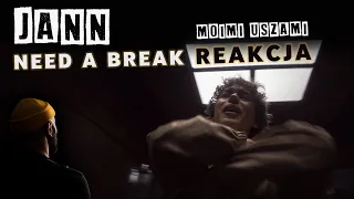 Jann - Need a break. 🎧 Moimi uszami 🎧 (Pierwsza reakcja) #jann #reakcja #opinia