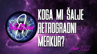 🔄KOGA MI ŠALJE RETROGRADNI MERKUR?🔄 JANUAR 2022.🔮Tarot citanje🔮Grupno otvaranje