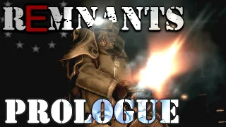 Remnants | S1:E0 | Prologue (Fallout Machinima)