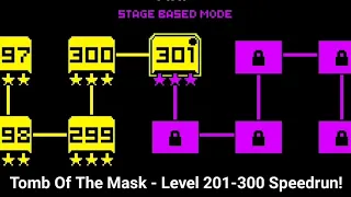 Tomb Of The Mask - Stage 201-300 Speedrun!