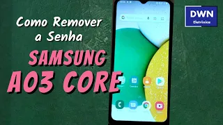 REMOVER SENHA DO USUÁRIO SAMSUNG A03 CORE