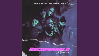 RECUPERARLA (Remix)