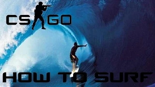 CS:GO - How To Surf/Strafe