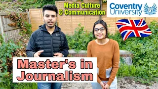 Master’s in Journalism | Media Culture & Communication | Coventry Uni Student interview | Total Fees