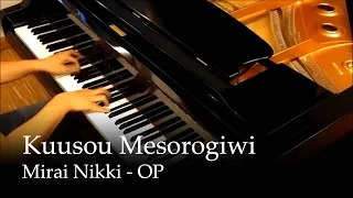 Kuusou Mesorogiwi - Mirai Nikki OP1 [Piano]