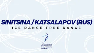 Sinitsina/Katsalapov (RUS) | Ice Dance FD | ISU European FS Championships 2022 |Tallinn| #EuroFigure