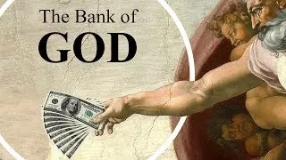 The Bank of God - The Best Documentary Ever