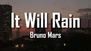 IT WILL RAIN - BRUNO MARS | VOICE FROM THE CAPITAL (LYRICS)