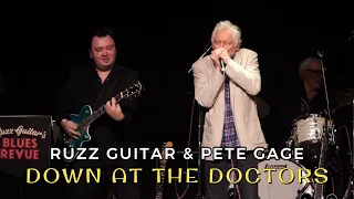 Down At The Doctors {LIVE} - Ruzz Guitar & Pete Gage LIVE at The Cheese & Grain, 2023