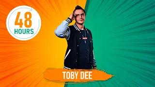 TOBY DEE | 48HOURS // 48 Stunden - 48 DJs | presented by Justin Pollnik