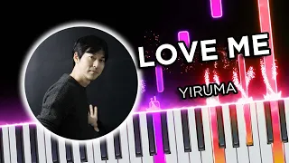 Love Me (Yiruma) - Piano Tutorial