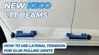 How to use lateral tension to repair dents with the new Keco LTT Beams | GPR and dent repair tools