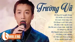 Xua Đi Huyền Thoại, Nhẫn Cỏ Cho Em - TRƯỜNG VŨ | Nhạc Vàng Buồn Về Tình Yêu Sầu Nhất Mọi Thời Đại