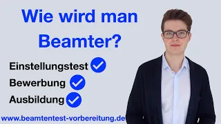 Wie wird man Beamter? | Auswahlverfahren, Voraussetzungen und Ausbildung im öffentlichen Dienst