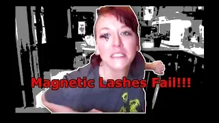 Magnetic Eyelash Fail!!!