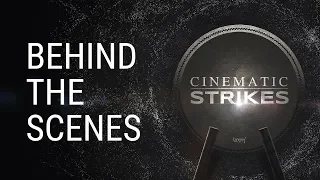 CINEMATIC STRIKES | Sound Effects | Behind The Scenes