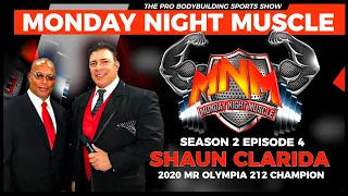 Monday Night Muscle S2 Ep4 | 212 Mr. Olympia Champion Shaun "The Giant Killer" Clarida